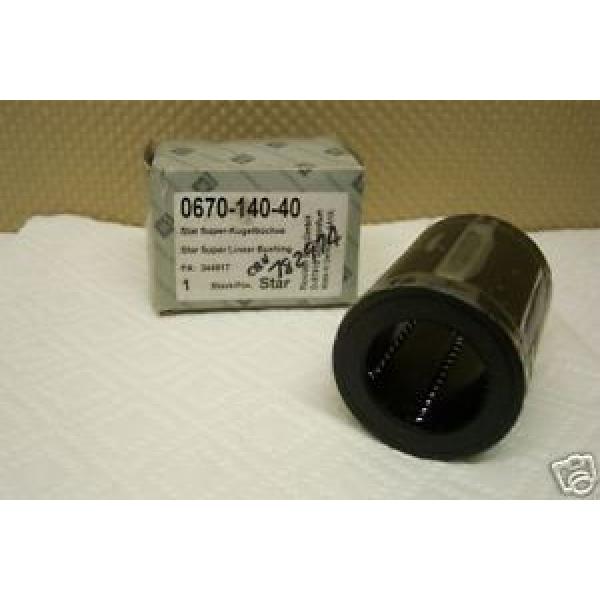 STAR REXROTH 0670-140-40 SUPER LINEAR BUSHING Origin #1 image